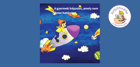 A gyermeki képzelet, amely nem ismer határokat