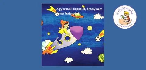 A gyermeki képzelet, amely nem ismer határokat