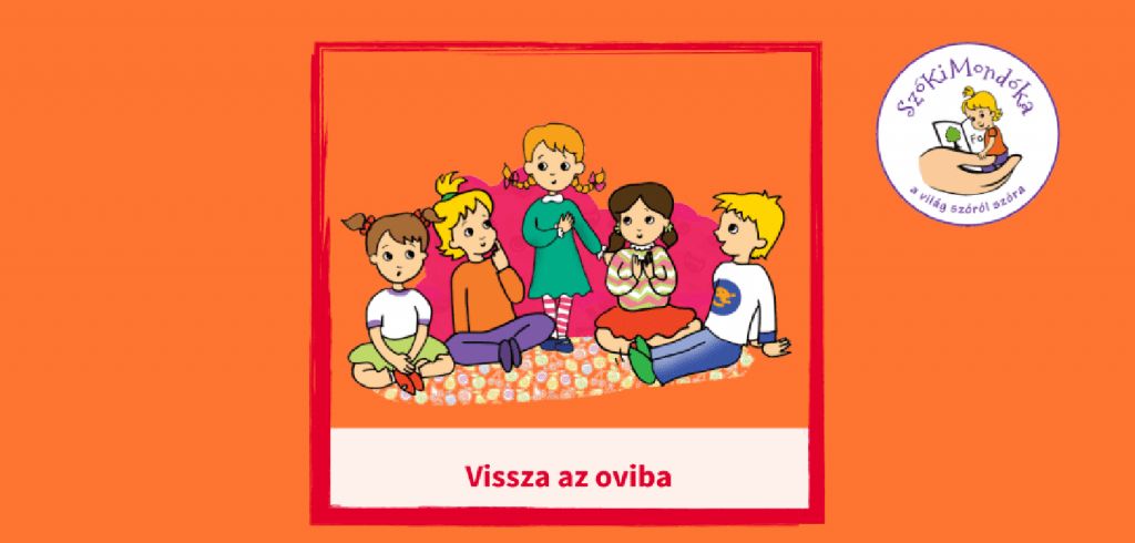 Óvodai visszaszokás és beszédfejlesztés – e két dolog is összefügg?