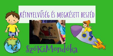 Kétnyelvű gyerekek és a megkésett beszédfejlődés