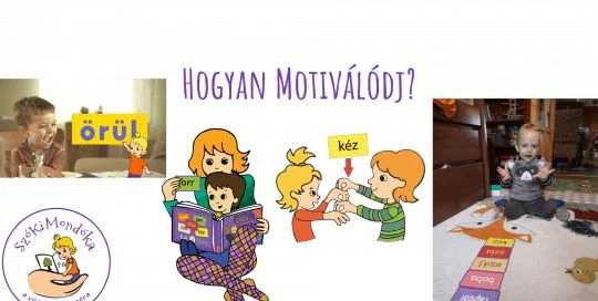 Honnan jön a motiváció gyermeked rendszeres foglalkoztatására?