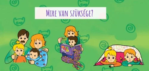 Mire van szüksége a gyermekednek?