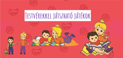 Testvérekkel játszható játékok