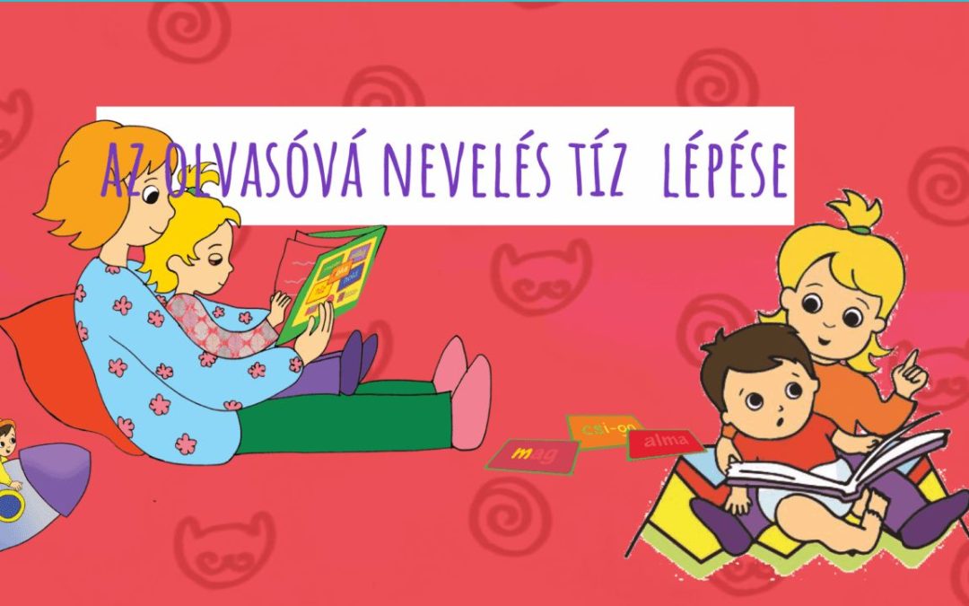 Az olvasóvá nevelés tíz lépése 