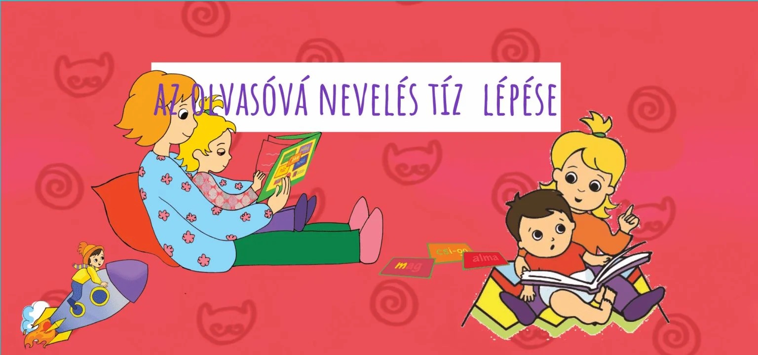Az olvasóvá nevelés tíz lépése
