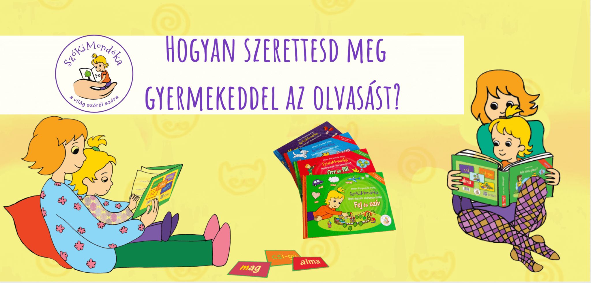 Hogyan szerettesd meg gyermekeddel a könyvet és az olvasást?