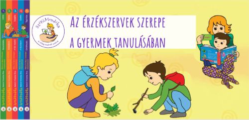 Az érzékszervek szerepe a gyermek tanulásában