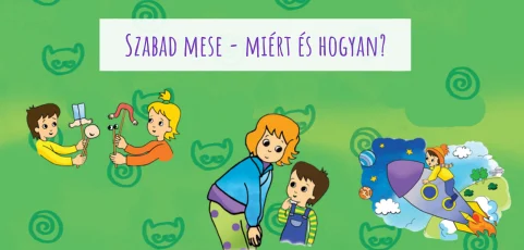 Szabad mese - Miért és hogyan?