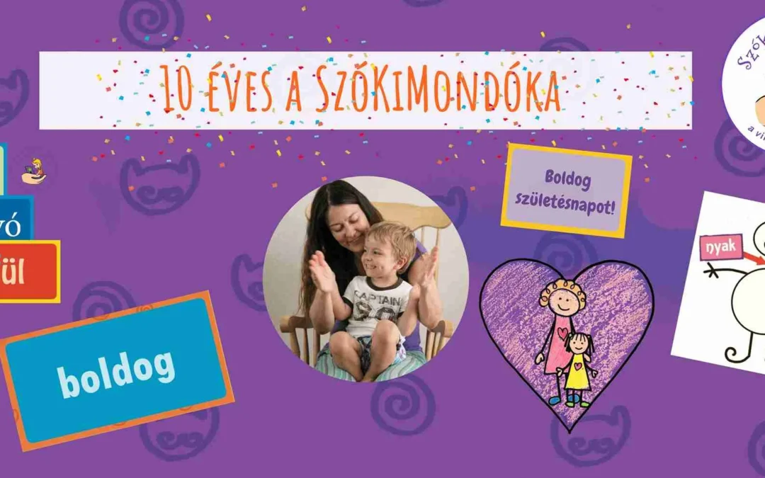 10 éves a SzóKiMondóka 