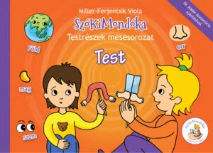 Testrészek mesesorozat: Test