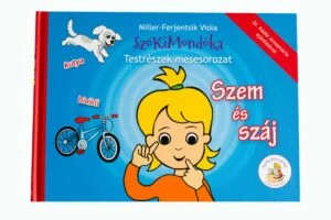 Testrészek mesesorozat: Szem és száj
