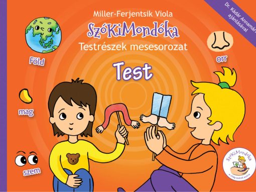 Testrészek: 5. Test mese