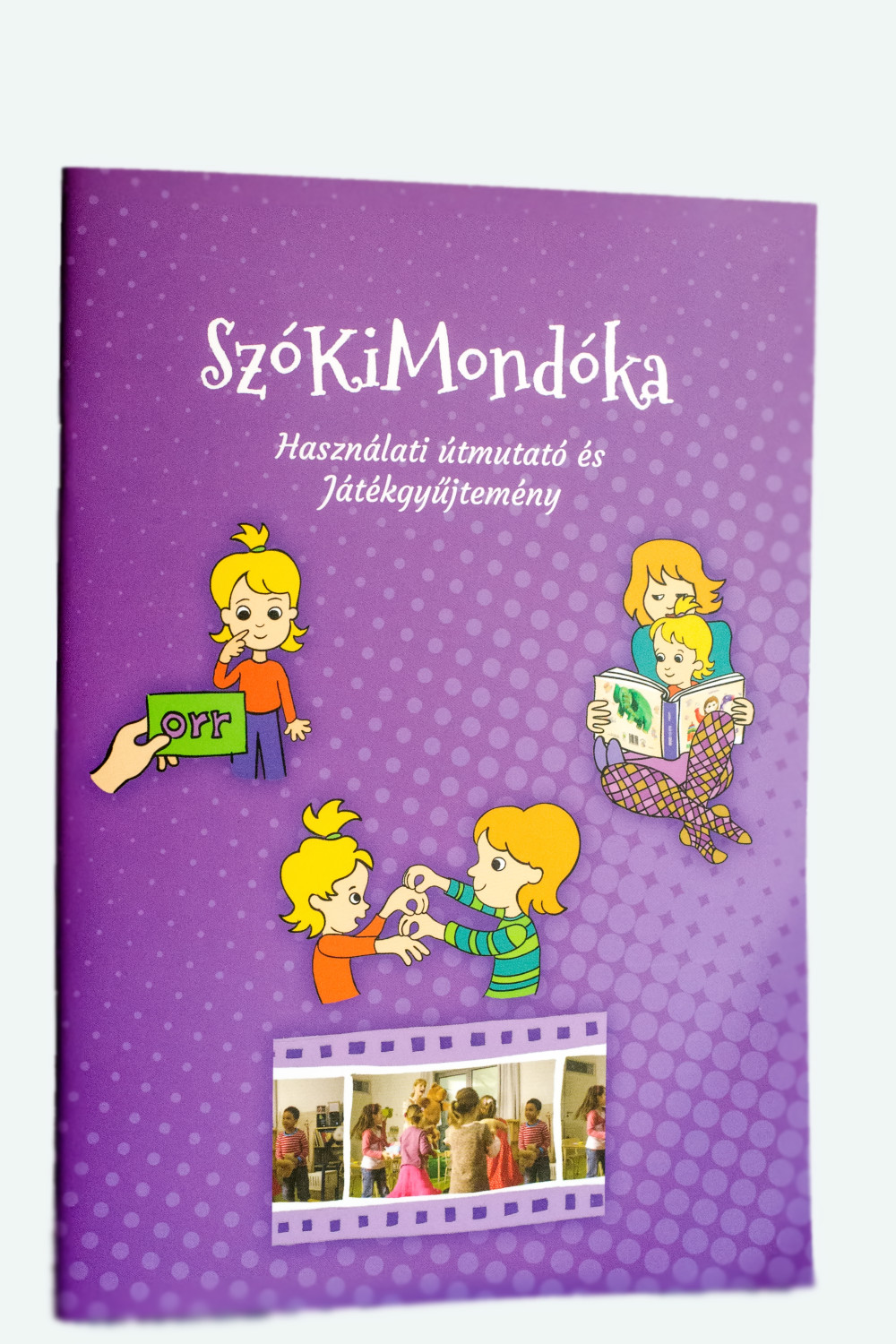 SzóKiMondóka: Szülői útmutató és játékgyűjtemény e-book